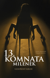 Králová, Sofie; Kristl, Tomáš - 13. komnata milenek