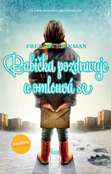 Backman, Fredrik - Babička pozdravuje a omlouvá se