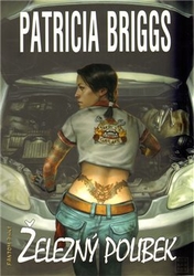 Briggs, Patricia - Železný polibek