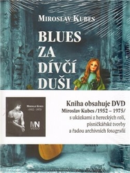 Kubes, Miroslav - Blues za dívčí duši