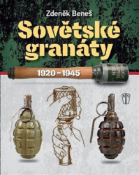Beneš, Zdeněk - Sovětské granáty v období 1920 - 1945