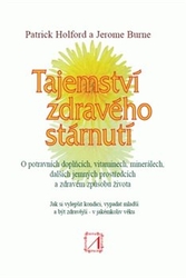 Burne, Jerome - Tajemství zdravého stárnutí