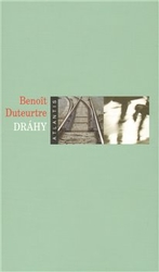 Duteurtre, Benoît - Dráhy