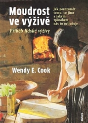Cook, Wendy E. - Moudrost ve výživě
