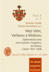 Smíšek, Rostislav - Mezi Vídní, Varšavou a Moskvou