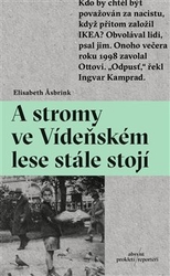 Asbrink, Elisabeth - A stromy ve Vídeňském lese stále stojí