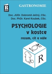 Ječný, Dobromil; Koubek, Karel - Psychologie v kostce