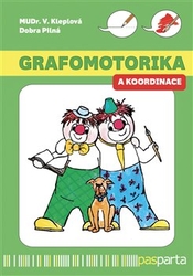 Kleplová, Věra - Grafomotorika a koordinace