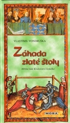 Vondruška, Vlastimil - Záhada zlaté štoly
