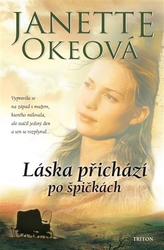 Okeová, Janette - Láska přichází po špičkách