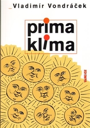 Vondráček, Vladimír - Prima klima