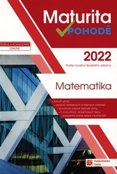 Maturita v pohodě - Matematika 2022