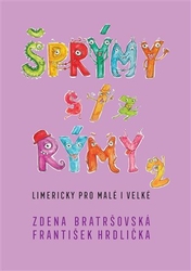 Bratršovská, Zdena - Šprýmy s/z rýmy 2