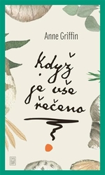 Griffin, Anne - Když je vše řečeno