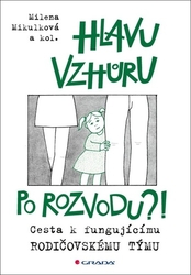 Mikulková, Milena - Hlavu vzhůru po rozvodu?!