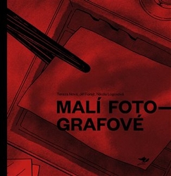 Forejt, Jiří - Malí fotografové