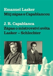 Lasker, Emanuel - Můj zápas s Capablancou