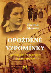 Merová, Evelina - Opožděné vzpomínky