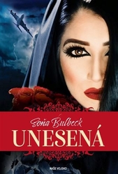 Bulbeck, Soňa - Unesená