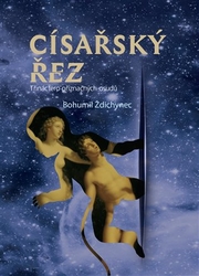 Ždichynec , Bohumil - Císařský řez