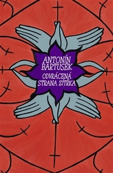 Bartušek, Antonín - Odvrácená strana zítřka