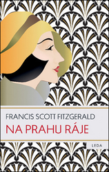 Fitzgerald, Francis Scott - Na prahu ráje