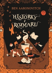 Aaronovitch, Ben - Historky z Rozmaru