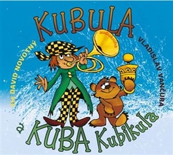 Vančura, Vladislav - Kubula a Kuba Kubikula