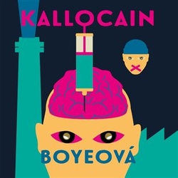 Boyeová, Karin - Kallocain