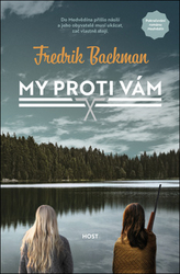 Backman, Fredrik - My proti vám