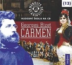 Bizet, Georges - Nebojte se klasiky! Carmen