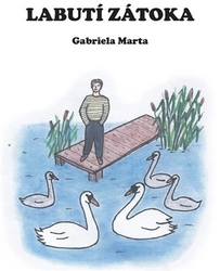 Marta, Gabriela - Labutí zátoka