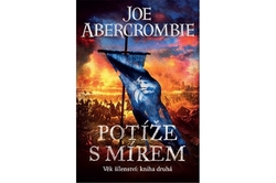 Abercrombie Joe - Potíže s mírem