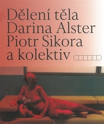 Alsterová, Darina - Dělení těla