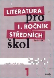 Bláhová, Renata; Dorovská, Ivana - Literatura pro 1. ročník středních škol