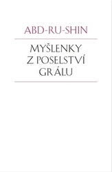 Abd-ru-shin - Myšlenky z Poselství Grálu