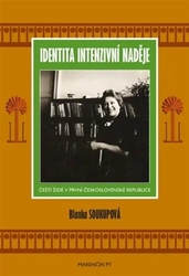 Soukupová, Blanka - Identita intenzivní naděje