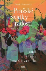 Pomorski, Jacek - Pražské svátky radosti