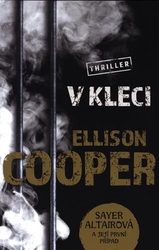 Cooper, Ellison - V kleci