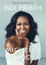 Obamová, Michelle - Můj příběh