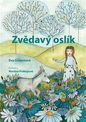 Gmentová, Eva - Zvědavý oslík