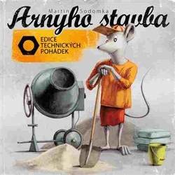 Sodomka, Martin - Arnyho stavba