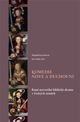 Jacková, Magdaléna - Komedie nové a duchovní