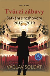 Soldát, Václav - Tvůrci zábavy