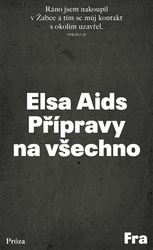 Aids, Elsa - Přípravy na všechno