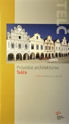 Bláha, Jiří - Průvodce architekturou Telče