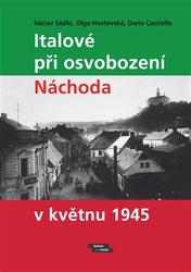 Sádlo, Václav - Italové při osvobození Náchoda v květnu 1945