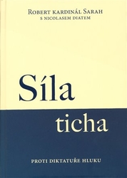 Sarah, Robert Kardinál - Síla ticha