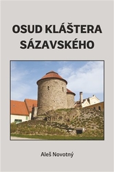 Novotný, Aleš - Osud kláštera sázavského