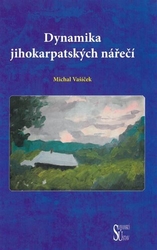 Vašíček, Michal - Dynamika jihokarpatských nářečí